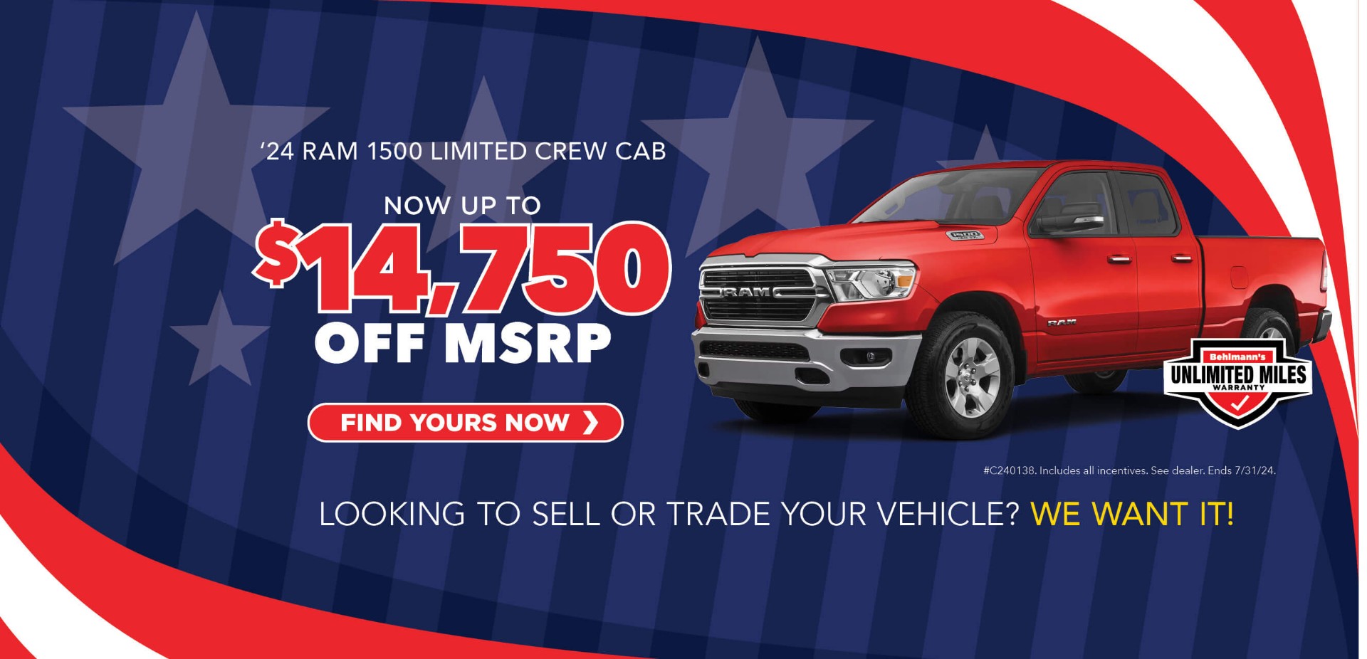 Red pickup truck with advertising slogans: Behlmann Discount, now up to $14,750 off MSRP on 2024 Ram 1500 Limited Crew Cab.