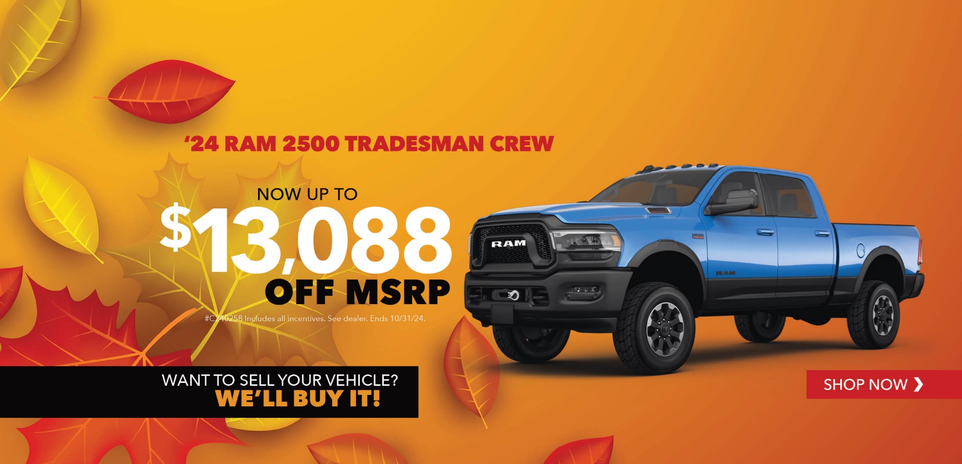 Blue pickup truck with advertising slogans: Behlmann discount now up to $13,088 off MSRP on 2024 Ram 2500 Tradesman Crew.