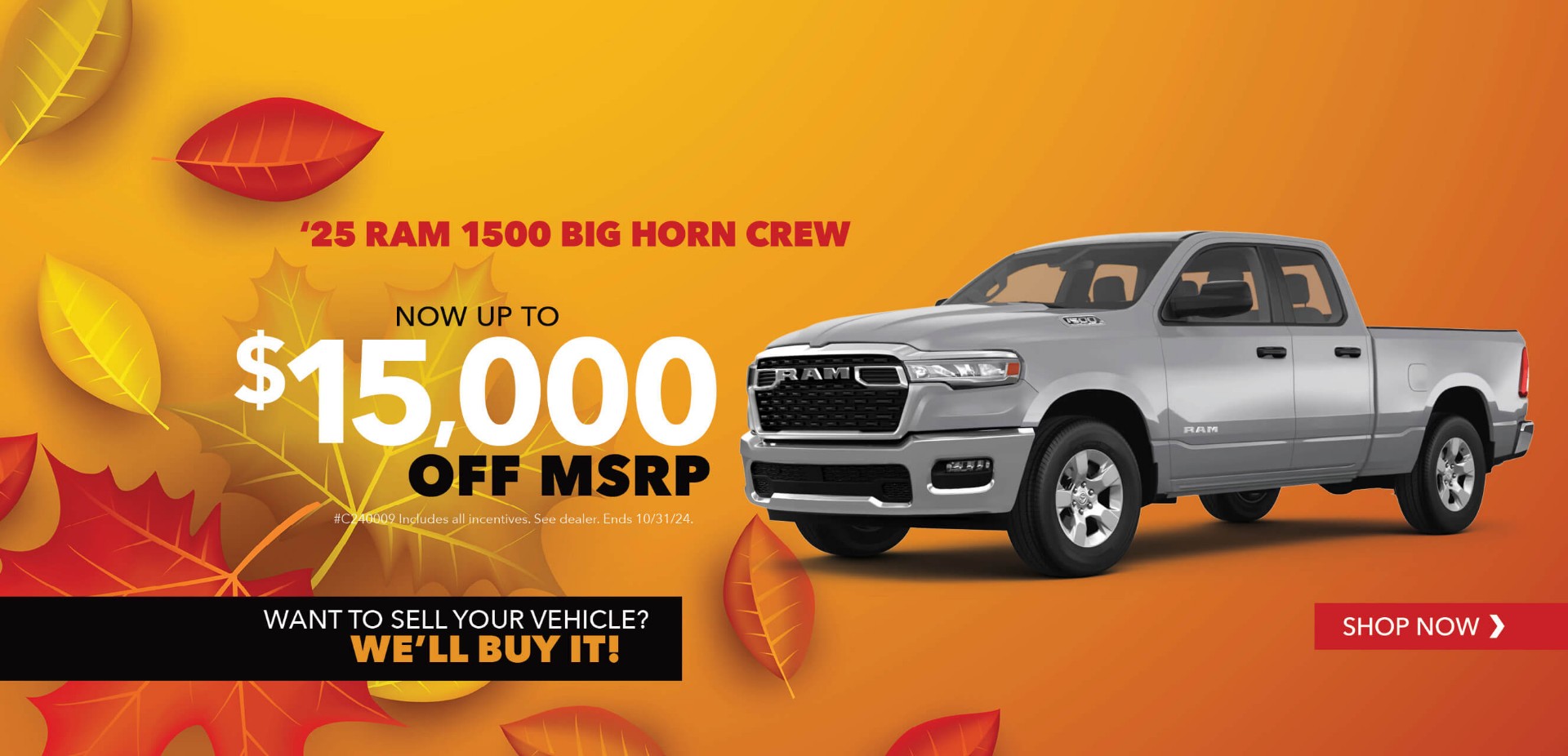 Gray pickup truck with advertising slogans: Behlmann Discount, now up to $15,000 off MSRP on 2025 Ram 1500 Big Horn Crew.