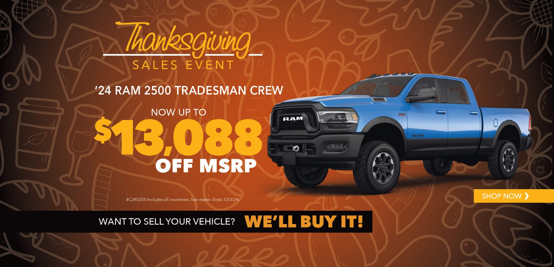 Blue pickup truck with advertising slogans: Behlmann discount now up to $13,088 off MSRP on 2024 Ram 2500 Tradesman Crew.